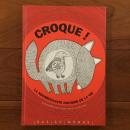 [仏]Croque !: La nourrissante histoire de la vie