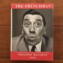 [英]The Frenchman: A Photographic Interview With Fernandel (フランスの喜劇俳優 フェルナンデル）