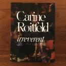[英]Carine Roitfeld: Irreverent