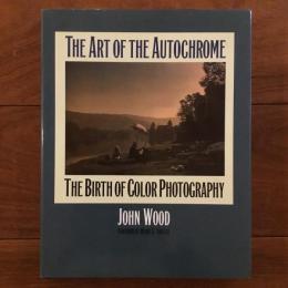 [英]The Art of the Autochrome: The Birth of Color Photography
