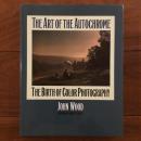 [英]The Art of the Autochrome: The Birth of Color Photography