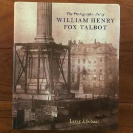 [英]The Photographic Art of William Henry Fox Talbot