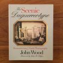 [英]The Scenic Daguerreotype: Romanticism and Early Photography