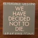 [英]Reversible Destiny: Arakawa/Gins (天命反転)