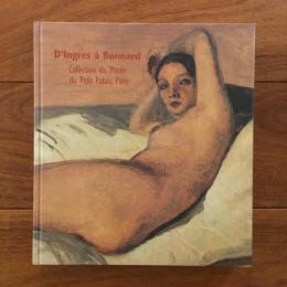 [仏]D'Ingres a Bonnard : Collection du Musee du Petit Palais