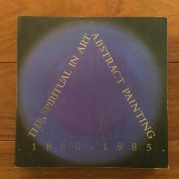 [英]The Spiritual in Art Abstract Painting 1890-1985