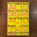 [英]Acid Dreams: The Complete Social History of LSD: The CIA, the Sixties, and Beyond