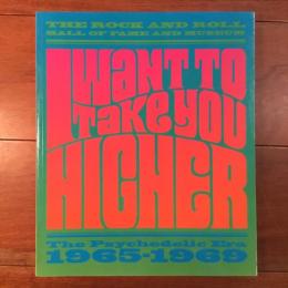 [英]I Want to Take You Higher: The Psychedelic Era 1965-1969