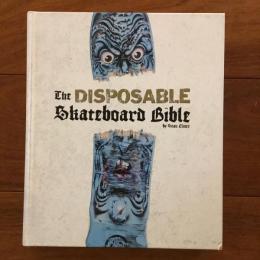 [英]The Disposable Skateboard Bible
