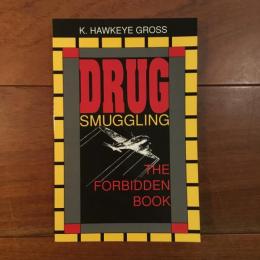 [英]Drug smuggling : The forbidden book