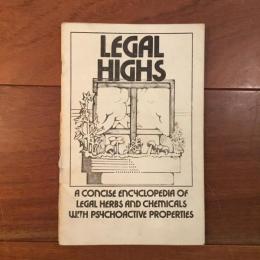 [英]Legal Highs: A Concise Encyclopedia of Legal Herbs and Chemicals with Psychoactive Properties.