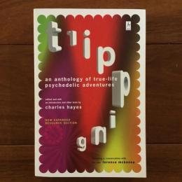 [英]Tripping: An Anthology of true-life psychedelic adventures