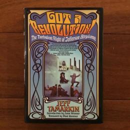 [英]Got a Revolution!: The Turbulent Flight of Jefferson Airplane