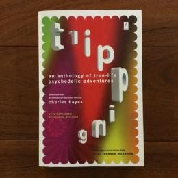 [英]Tripping: An Anthology of true-life psychedelic adventures