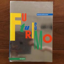 [英]Futurismo & Futurismi