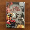 SCUM CULTURE スカム・カルチャー