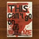 [英]Erik Van Lieshout: This Can't Go On (Stay With Me)