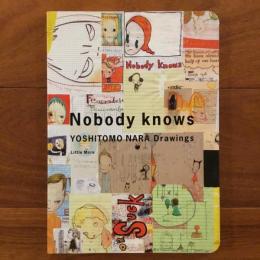 Nobody knows