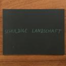 Schuldige Landschaft