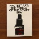 [英]PROTEST ART: THE REBELS OF THE SOVIET ERA
