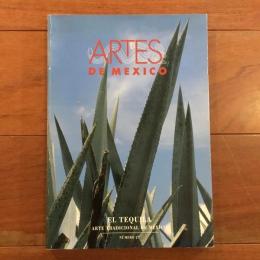 ARTES DE MEXICO　El Tequila: Arte tradicional de Mexico