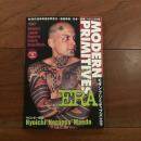 モダン・プリミティブズ・エラ Modern Primitive Era バイリンガル版