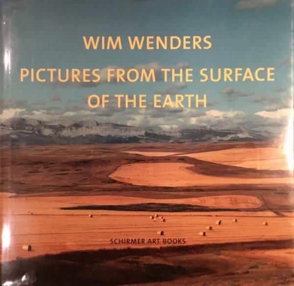 アート・デザイン・音楽 WIM WENDERS/PICTURE FROM THE SURFACE 古書古本 dessin：Wim Wenders: Pictures from the Surface of the