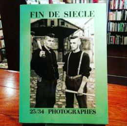 [仏]Fin de Siecle : 25/34 Photographes