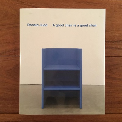 英][独]A good chair is a good chair(Donald Judd) / 古本、中古本