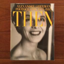 [英]Then: Alexander Liberman Photographs 1925-1995