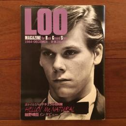 LOO: Magazine ofr Back Ground Story 1984年12月号 No.007