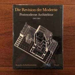 [独]Die Revision der Moderne: Postmoderne Architektur 1960-1980