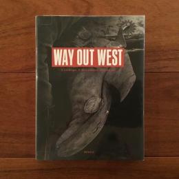 Way Out West