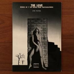 [英]The Love: Works of 7 Top World-Wide Photographers