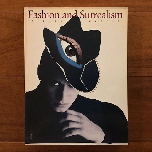 英]Fashion and Surrealism(Richard Martin) / 古本、中古本、古書籍の