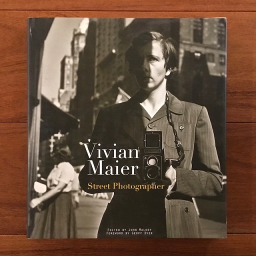 Vivian Maier: Street Photographer ヴィヴィアン・マイヤー（未