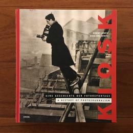 [独][英]Kiosk: A History of Photojournalism 1839-1973