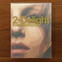 2-Delight　Enlightenment