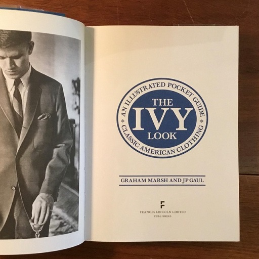英]Ivy Look, The Classic American Clothing(Graham Marsh