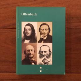 [仏]Offenbach: Les Dossiers du Musee d'Orsay　No.58