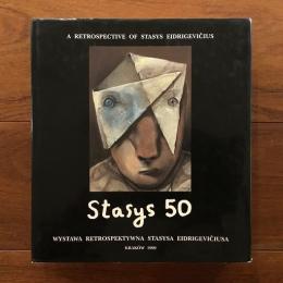 [英]Stasys 50. A Retrospective of Stasys Eidrigevicius