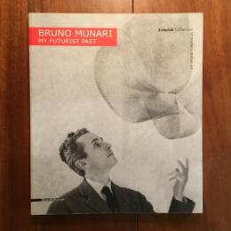 [英]Bruno Munari: My Future Past