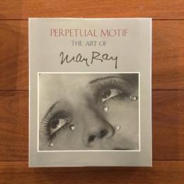 [英]Perpetual Motif: The Art of Man Ray