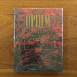 [英]Opium: The Poisoned Poppy