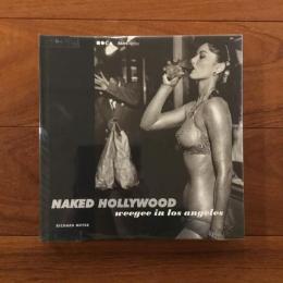 [英]NAKED HOLLYWOOD: Weegee in Los Angeles
