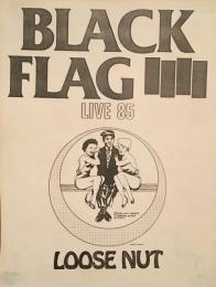 [英]BLACK FLAG Live 85 : Loose Nut