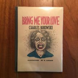 [英]BRING ME YOUR LOVE