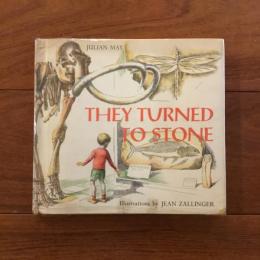 [英]THEY TURNED TO STONE