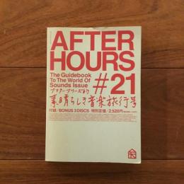 AFTERHOURS: The Guidebook to the World of Sounds Issue #21
