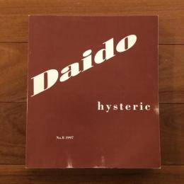 Daido Hysteric No.8 Osaka